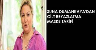 suna dumankaya cilt beyazlatma maskesi tarifi vipbakim cilt beyazlatma cilt bakimi yaslanma