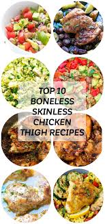 Filipino boneless skinless chicken thighs adobo with thick saucemy gorgeous recipes. A Collage Of The Best Top 10 Boneless Skinless Chicken Thigh Recipes On The Web Chicken Thights Recipes Boneless Chicken Thigh Recipes Skinless Chicken Recipe