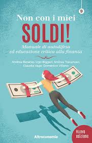 Conto facto caratteristiche condizioni rendimento ed opinioni. Non Con I Miei Soldi Altreconomia Saggi
