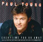 Chart collective — everytime you go away (originally performed by paul young) karaoke version 04:41. Paul Young Songs List Oldies Com