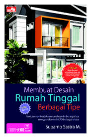 Denah rumah minimalis type 36. Jual Buku Membuat Desain Rumah Tinggal Berbagai Tipe Oleh Suparno Sastra M Gramedia Digital Indonesia