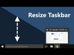 Windows 10 - How To Make The Taskbar Smaller Or Bigger [Resize] - Youtube