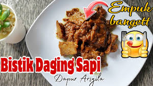 •500gr daging •1sdt garam •1sdt merica •gula merah secukupnya •6sdm kecap manis •penyedap. Bistik Daging Sapi Sederhana Ala Dapur Arsyila Youtube