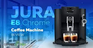 Check spelling or type a new query. Jura E8 Chrome Review Coffee Machine Ratings 2021
