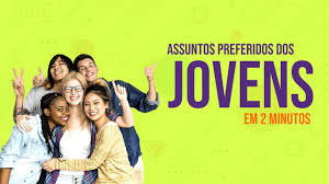 Assuntos Preferidos Dos Jovens Cristaos Youtube