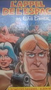 Amazon.com: L'Appel de l'espace: 9782226018762: Will Eisner, Arthur Clare:  Libros