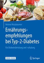 Ernahrungsempfehlungen Bei Typ 2 Diabetes Fur Diabetesberatung Und Schulung Helmut Nussbaumer Springer