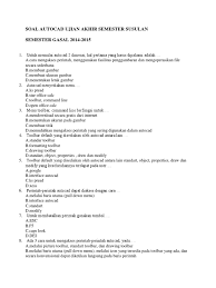 Maybe you would like to learn more about one of these? Soal Autocad Pilihan Ganda Dan Jawaban