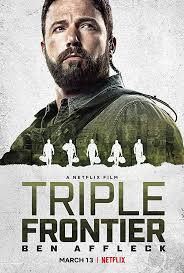 Ben Affleck In Triple Frontier 2019 Ben Affleck Hindi Movies Netflix