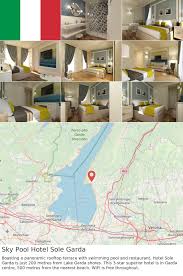 Europe Italy Garda Sky Pool Hotel Sole Garda Boasting A Panoramic Rooftop Terrace With Swimming Pool And Restaurant Hotel So Sky Pool Hotel Superior Hotel