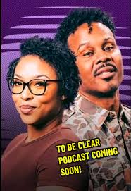 God is showing me how it good it can get! My new podcast “TO BE CLEAR” will  launch May 20th