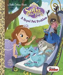 The show follows the adventures of sofia, voiced by ariel winter. Librarika A Royal Pet Problem Disney Junior Sofia The First Little Golden Book