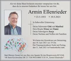 Informieren sie sich bei ihrer raiffeisenbank kirchweihtal. Traueranzeigen Von Armin Ellenrieder Trauer Im Allgaeu De