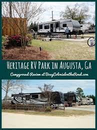 Heritage Rv Park In Augusta Ga Campground Review Boxy Colonial On The Road Campground Reviews Rv Parks New York State Parks