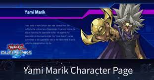 This guide is to trigger the unlock mission. Yami Marik Character Page Duel Links Game8