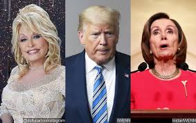 Organize for a better future. Dolly Parton Disses Donald Trump And Nancy Pelosi In Coronavirus Poem
