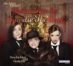 Get all the details on katharina thalbach, watch interviews and videos, and see what else bing her mother katharina thalbach is also an actress. Alle Jahre Wieder Weihnachten Bei Familie Thalbach Horbuch Rezension Review Kritik Besprechung Auf Booknerds De