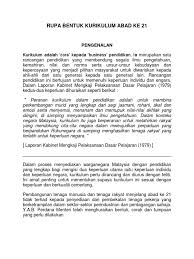 Pelaksanaan berperingkat bermula daripada penyediaan bilik kelas susunatur dan keperluan fizikal dalam bilik darjah abad 21 kemudian diteruskan dengan penyediaan rancangan mengajar dan pelaksanaan p p abad 21. Pembelajaran Abad Ke 21