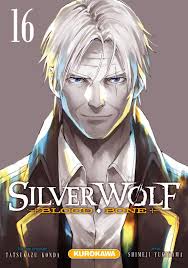 Serie Silver Wolf : Blood, Bone [LE TIGRE, une librairie du réseau Canal BD]