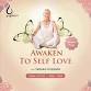 Awaken To Self Love event image