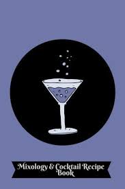 Mixology Cocktail Recipe Book Essential Blank Cocktail Recipe Book And More Mixology Journal Not Cocktail Recipe Book Recipe Book Mixology