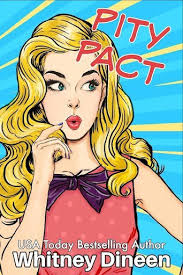 Review: Pity Pact by Whitney Dineen — What Is That Book About