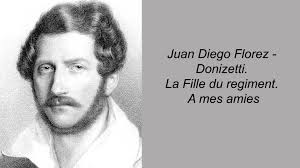 Juan Diego Florez Donizetti La Fille Du Regiment A Mes Amies Fille
