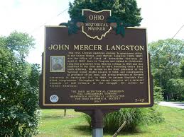 John Mercer Langston Historical Marker African American History Month Ohio History