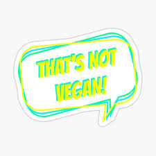 This not only is hurting the environment but it also kills. Jubilee Erin Thats Not Vegan Quote Funny Sticker By Bad At Drawing Redbubble