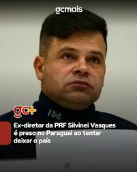 O ex-diretor-geral da Polícia Rodoviária Federal (PRF), Silvinei Vasques,  foi preso na madrugada desta sexta-feira (26) no Aeroporto Internacional  Silvio Pettirossi, em Assunção, no Paraguai. A prisão ocorreu no momento em  que