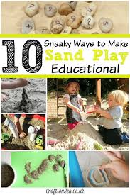 10 Sneaky Ways To Make Sand Play Educational Kids Learning Activities Sand Play Outdoor Activities For Kids