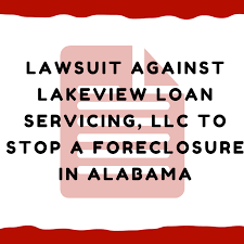 We're proud to partner with several servicing partners to process payments, manage the escrow, and provide customer service for your existing mortgage. Lawsuit Against Lakeview Loan Servicing Llc To Stop A Foreclosure In Alabama
