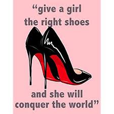 Posted in love quotestagged christian louboutin. Buy Give A Girl The Right Shoes And She Will Conquer The World Funny Motivational Quote 2020 Daily Planner Red Christian Louboutin Stiletto Shoe Cover Monthly Organizer Agenda Journal Gift For Women