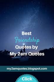 Friendship Quotes One Liner Quotes Friendship Quotes 2am Quotes