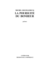 Add an alert for this serie. La Poursuite Du Bonheur Poemes Pdf