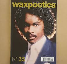 Wax Poetics Magazine: Issue 35 (feat Zapp & Roger, Booker T, Byron Lee,  Mahavishnu Orchestra, Mike Simpson/Dust Bros, Def Jef, Lord Finesse, El  Michels & more...) at Juno Records.