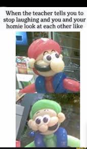When The Teacher Tells You To Stop Laughing And You And Your Homie Look At Each Other Like Ifunny Really Funny Memes Funny Relatable Memes Stupid Memes