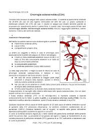 In pazienti con emorragia subaracnoidea, un'angiografia cerebrale convenzionale deve essere effettuata appena possibile dopo l'episodio di sanguinamento iniziale; Esa Lezione Neurochirurgia Docsity