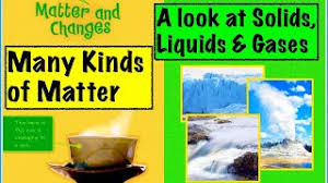 For example, baking soda is a single kind of matter, known chemically as sodium hydrogen carbonate. Read Aloud Story Many Kinds Of Matter A Look At Solids Liquids And Gases Youtube