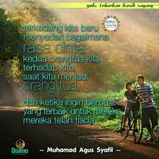 Terkadang Kita Baru Menyadari Bagaimana Rasa Cinta Kedua Orangtua Kita Terhadap Kita Saat Kita Menjadi Orang Tua Dan Ketika Ingin Berbuat Bijak Orang Penuaan