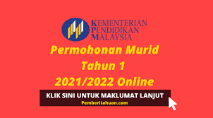 Maklumat mengenai permohonan pendaftaran online tahun 1 2019/2020 kemasukan tahun 1 ambilan 2019/2020 adalah seperti berikut: Permohonan Murid Tahun 1 2021 2022 Online