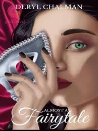 Almost a Fairytale by Deryl Chalman Read Online Free