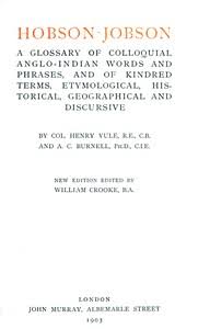 Hobson-Jobson by Sir Henry Yule and A. C. Burnell | Project Gutenberg