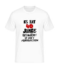 T Shirts Zum 40 Geburtstag