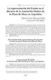 Viajes al exterior de las madres de plaza de mayo, publicada por la editorial de la universidad nacional de la plata en noviembre de 2018 y coordinada por luis zarranz. Pdf La Representacion Del Estado En El Discurso De La Asociacion Madres De La Plaza De Mayo En Argentina