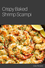 Crispy Baked Shrimp Scampi Bobbycreekwater Recipe Baked Shrimp Scampi Baked Shrimp Shrimp Recipes Easy