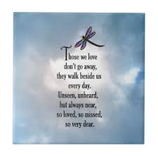 Butcher Babies They Re Coming To Take Me Away Dragonfly So Loved Poem Ceramic Tile Zazzle Com Sympathy Quotes Grieving Quotes Memories Quotes