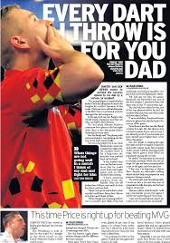 Drittes break im dritten leg des fünften satzes. Every Dart I Throw Is For You Dad Pressreader