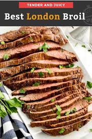 The Best Most Tender London Broil In 2020 London Broil Recipes Easy London Broil Recipe London Broil