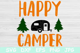 I honestly don't know much about. Happy Camper Graphic By Tiffscraftycreations Creative Fabrica
